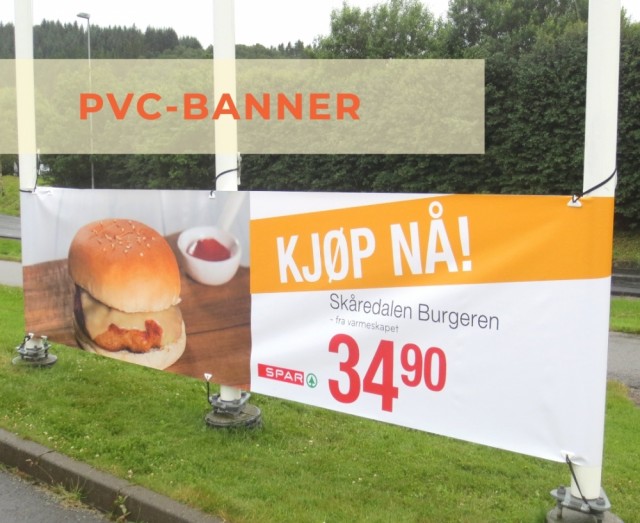 PVC banner leveres i ønsket størrelse og antall. 